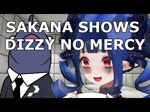 Sakana Shows Dizzy No Mercy