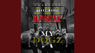 My Dogz (feat. Haystak)