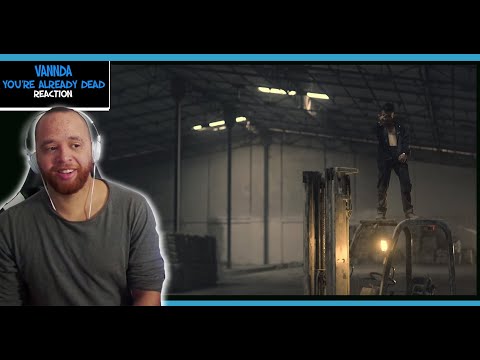 VANNDA - YOU'RE ALREADY DEAD Official Music Video Reaction