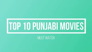 Top 10 Punjabi Movies  Must Watch  March 2020  Lin