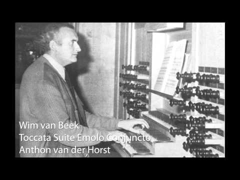 Wim van Beek - Toccata Suite Emolo Conjuncto (Anthon van der Horst)