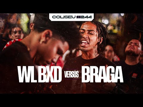 WL BXD X BRAGA BXD - SEMI FINAL - BATALHA DO COLISEU - EDIÇÃO MANIFESTO COLISEU #244