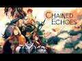 Vídeo de gameplay de Chained Echoes  PC