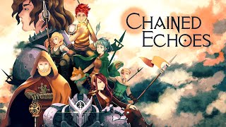 Chained Echoes - 16-bit fantasy RPG - [Kickstarter Trailer]
