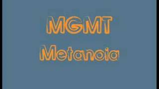 MGMT - Metanoia
