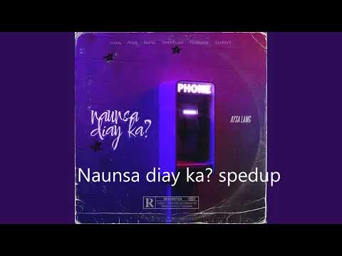 Naunsa diay ka sped up