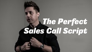 The Perfect Sales Call Script