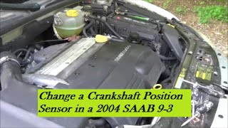 How to Change a Crankshaft Position Sensor in 2004 SAAB 9-3
