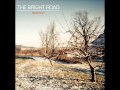 The Bright Road - Tu Muerte 