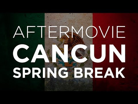 AFTERMOVIE - Cancun Spring Break 2017 - B.MAX Turismo