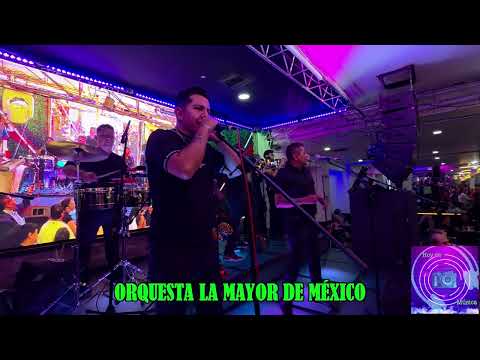Orquesta La Mayor De México (Salón Caribe)