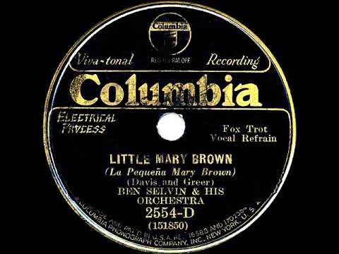 1931 Ben Selvin - Little Mary Brown (Columbia version--Rondoliers, vocal)