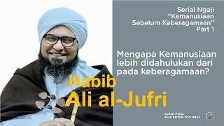 Kemanusiaan Sebelum Keberagamaan
