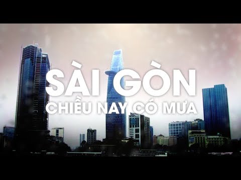 Sài Gòn chiều nay có mưa - Huỳnh Quan Minh