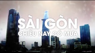 SÀI GÒN CHIỀU NAY CÓ MƯA | HUỲNH QUAN MINH FT. LYN | OFFICIAL MV