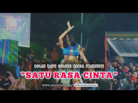 SOLAH RATU CELENG NADIA PRAMESTI - SATU RASA CINTA ft JARANAN TURONGGO WULUNG KUPUK