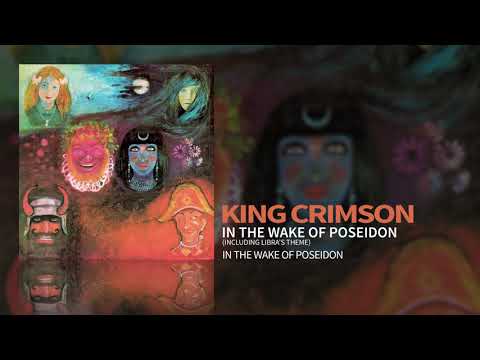 King Crimson - In The Wake Of Poseidon (Including "Libra's Theme")