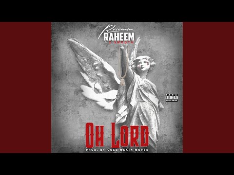 Oh Lord (feat. 2 Smooth)