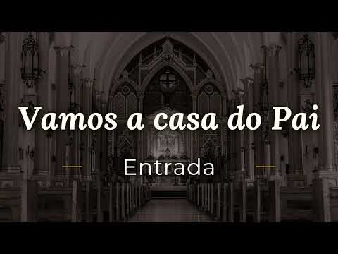 Vamos A Casa Do Pai (entrada) - Danival Santos