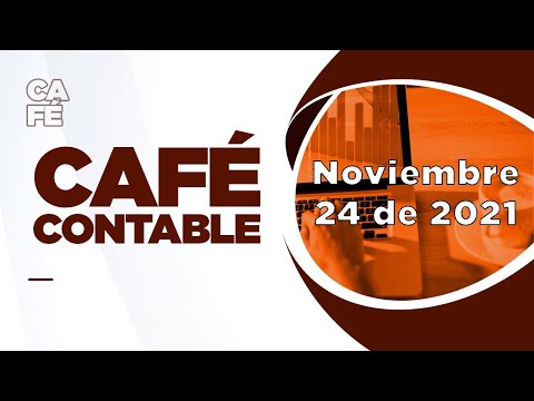 Café Contable - Una Herramienta de Trabajo Que Te Hace Mas Productivo (Noviembre 24 de 2021)