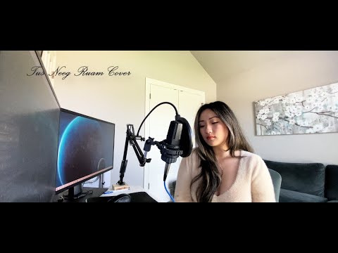 Tus Neeg Ruam | Cover By KaYeng Thao