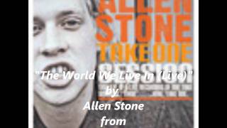 Allen Stone_The World We Live In_LIVE.wmv