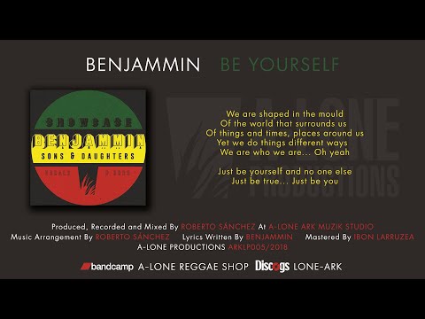BENJAMMIN - BE YOURSELF (A-Lone Productions 2018)