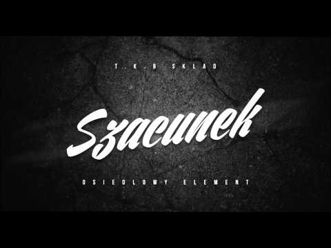T.K.B Skład-Szacunek (gość.Osiedlowy Element)