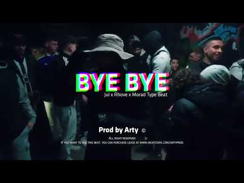 (FREE) Rhove x Morad x Jul Type Beat - BYE BYE (Prod. Arty)