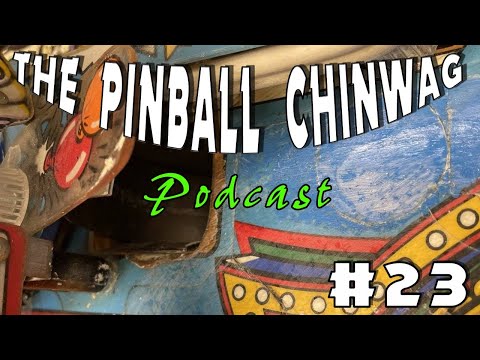 The Pinball Chinwag UK Podcast #23 | The perils of buying a used pinball machine online