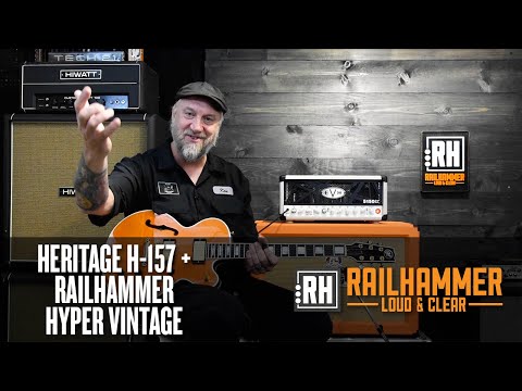 Railhammer Overview with a Hyper Vintage loaded Heritage