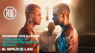 Robbie Williams | Bruce Lee | The Heavy Entertainment Show