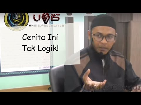 Cerita ni Tak Logik! | Ustaz Ibn Rijal