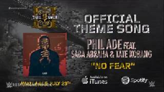 WWE NXT Takeover: Brooklyn 3 Official Theme Song - "No Fear" August 19th