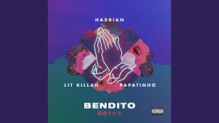 Bendito (feat. Lit Killah &amp; Papatinho)