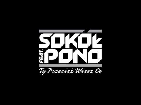 Sokół feat. Pono - Ty przecież wiesz co (audio)