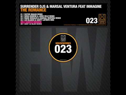 Marsal Ventura & Surrender Dj's " The Romance" (Aritz Remix) // House Works Digital