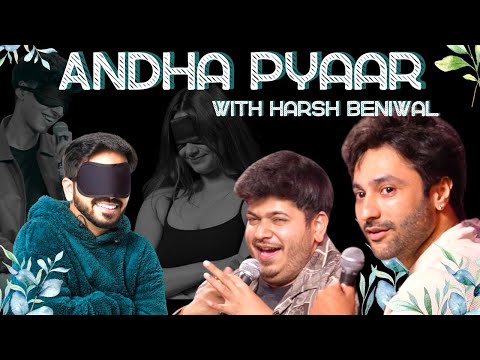 ANDHA PYAAR | Celebrity episode | @TheHarshBeniwal @ComicKaustubhAgarwal @Rawhitsingh & Vivek