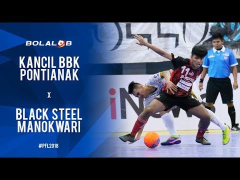 Kancil BBK Pontianak (2) Vs (8) Black Steel Manokwari - Highlights Pro Futsal League 2018