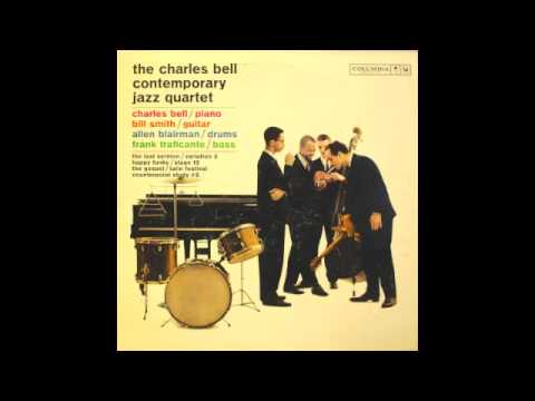The Charles Bell Contemporary Jazz Quartet 