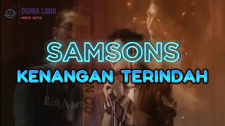 SAMSONS - Kenangan Terindah (Lirik)