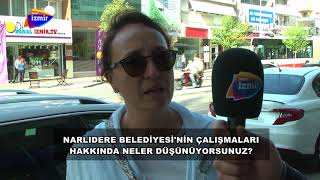 'VATANDAŞ NE DİYOR' NARLIDERE'DE