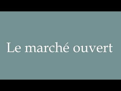 How to Pronounce ''Le marché ouvert'' (The open market) Correctly in French