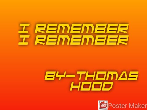 #i remember i remember by thomas hood part-1 class 8