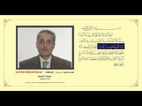 Learning the Quran 60 - Ayetel Kürsi (Fatih Çollak)