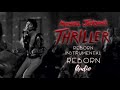 Michael Jackson - Thriller (Reborn Instrumental)