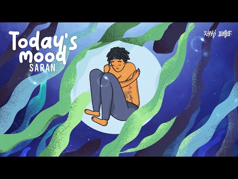 SARAN - Today's mood