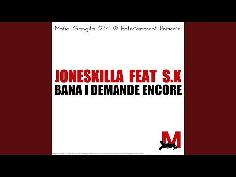 Bana I Demande Encore