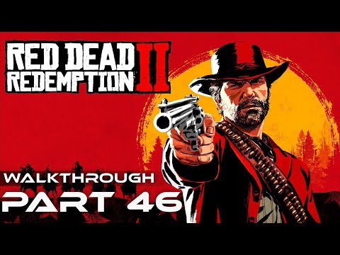 RED DEAD REDEMPTION 2 Walkthrough Part 46 (PC Gameplay)