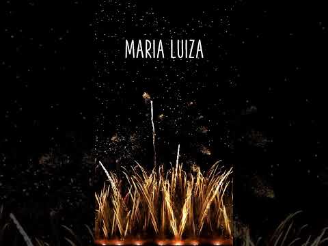 ♪♪ HAPPY BIRTHDAY MARIA LUIZA ♪♪